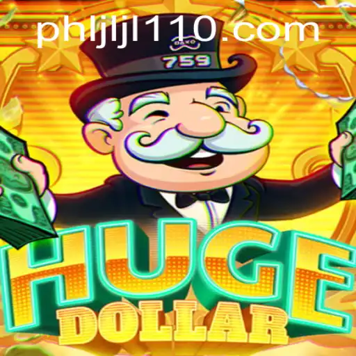 Exploring the Thrills of HugeDollar: A Comprehensive Guide