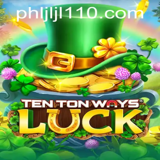 Unleashing the Thrills of TenTonWaysLuck: A Comprehensive Guide